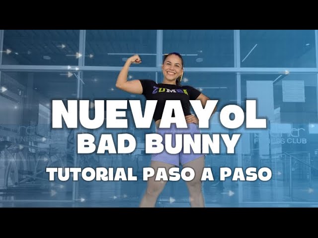 NUEVAYoL - Bad Bunny - TUTORIAL PASO A PASO - Flow Dance Fitness