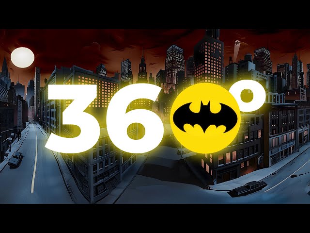 Batman Ciudad de Noche en 360º (VR 4K Video)