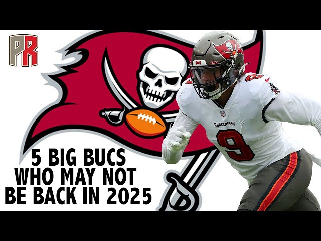 5 Big Bucs Who May Not Be Back In 2025