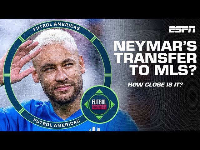 ‘BIG NEWS FOR MLS!’ How close is Neymar’s potential transfer to Chicago Fire? | ESPN FC