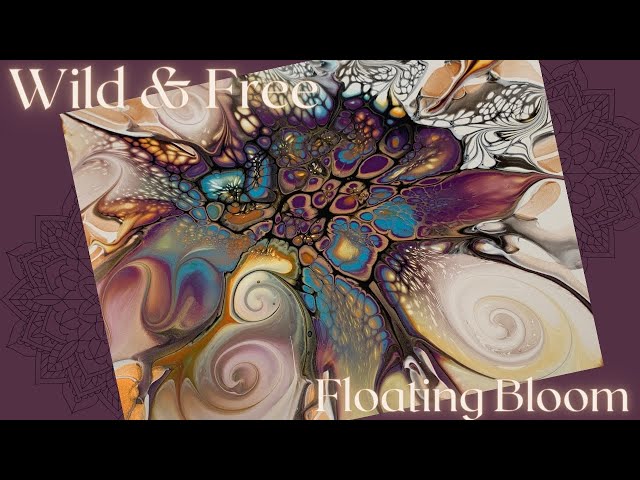 #215 Wild & Free Floating Bloom | Acrylic Pour Painting | Abstract | Fluid Painting