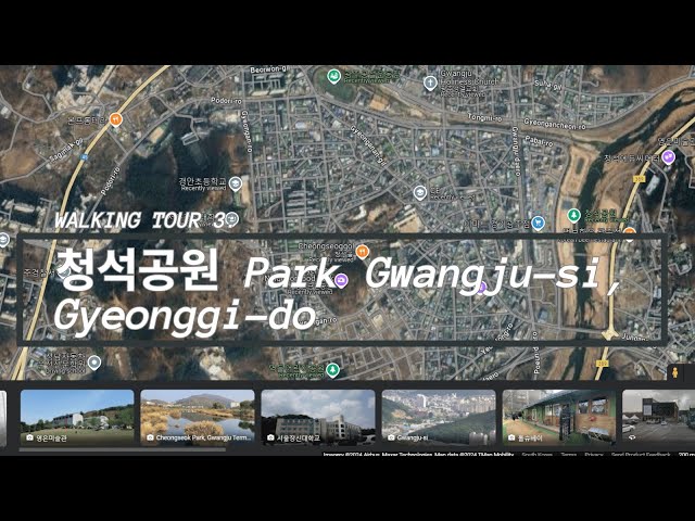 Walking Tour 3: Gwanju Park, Gwanju-si Gyeonggido)