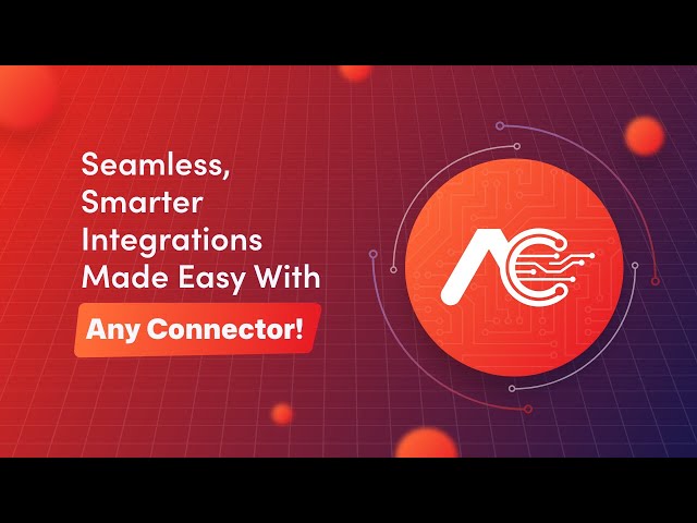 Why Any Connector - All in one Integration Platform