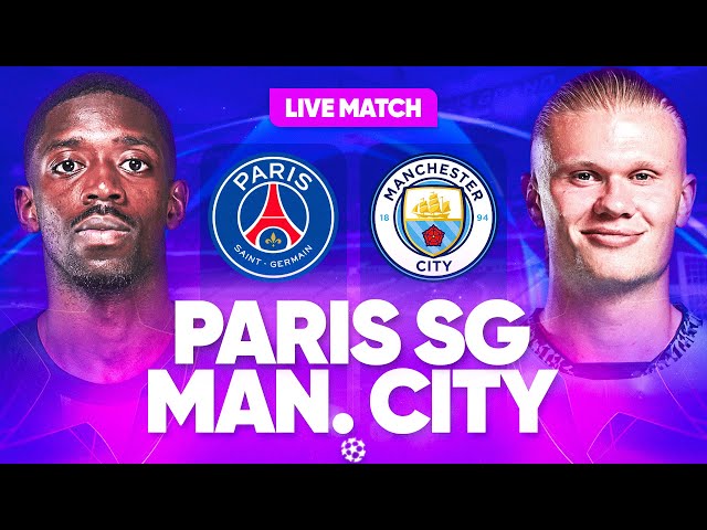 🔴🔵 PSG - MAN CITY LIVE / 🔥ALLEZ PARIS !! / 🚨LE MATCH DE L'ANNEE ! / LIGUE DES CHAMPIONS / LDC / UCL