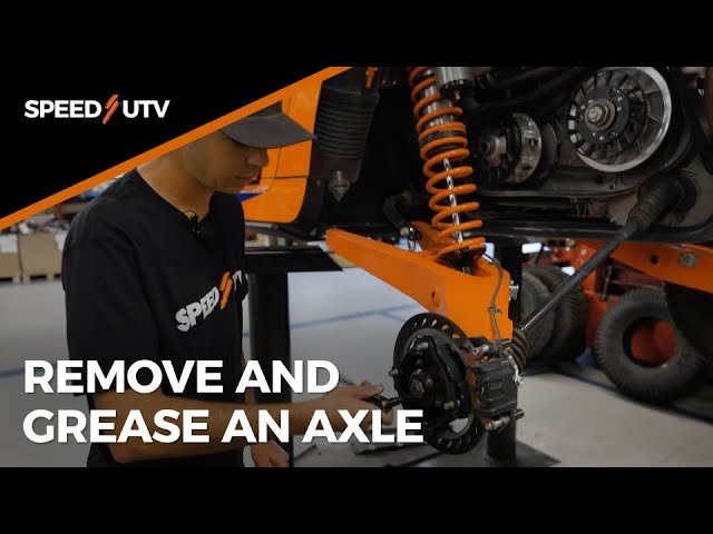 SPEED UTV Remove And Grease An Axle