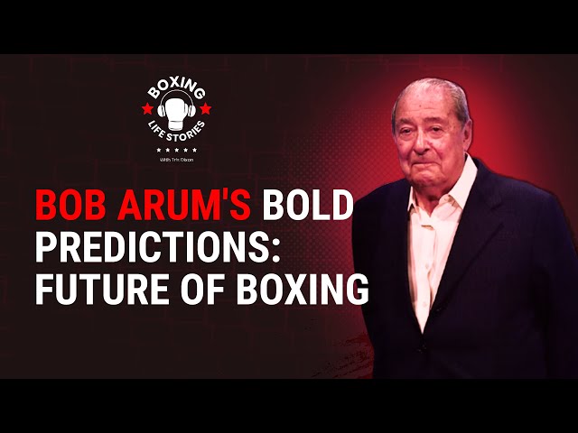 Exclusive Podcast Insights with Bob Arum: The Future of Boxing and Beyond