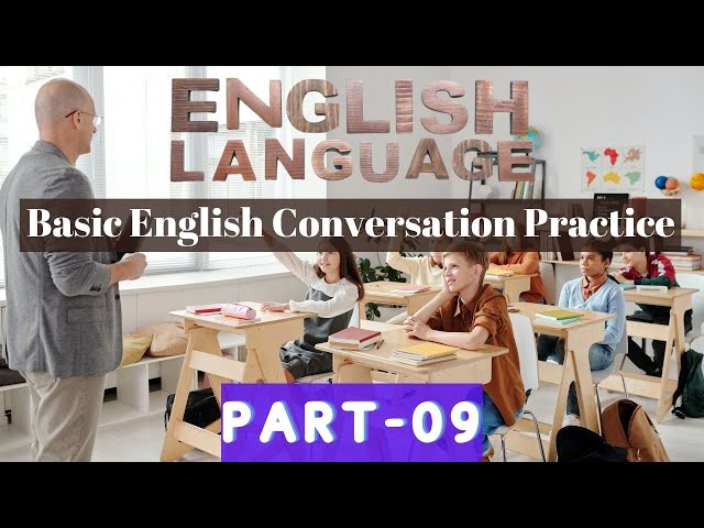 speaking english practice  Basic English Conversation Practice part-09