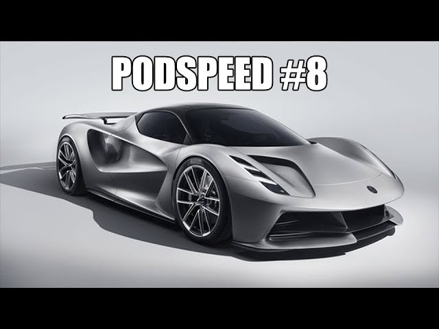 Podspeed #8 Lotus Evija, Lexus IS F, BAC Mono R, Nissan Juke Renderings, New Skyline and more!