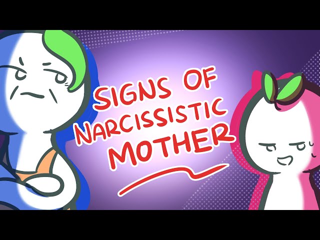 10 Signs That You May Have A Narcissistic Mother