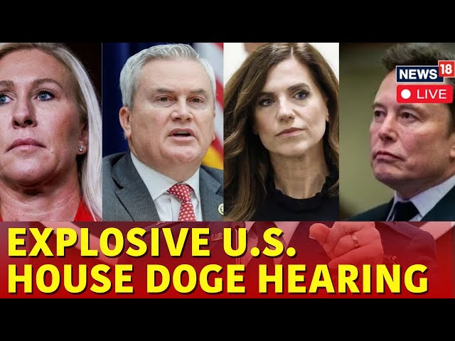 U.S Oversight Hearing LIVE | Democrats Subpoena Elon Musk To Testify On Abuse of Public Trust | N18G