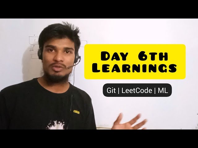 6th Day | 100 Days Programming Challenge | What I learnt?