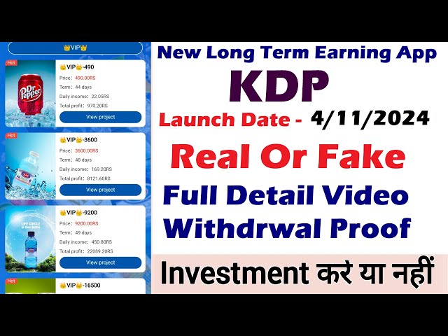 KDP New Long Term Earning App | Real Or Fake | KDP Withdrawal Proof | KDP New Earning App