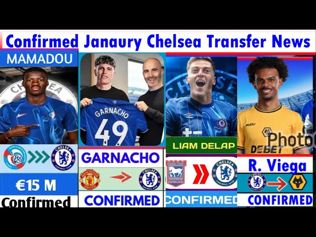 See ALL CHELSEA Confirmed Winter TRANSFER News & Rumors 2025 Under Enzo Maresca With Garnacho, Veiga