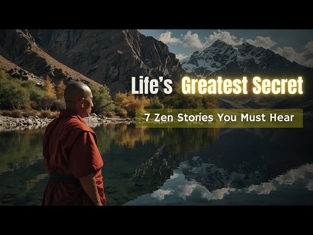 7 Zen Stories That Will Transform Your Life | Buddhism