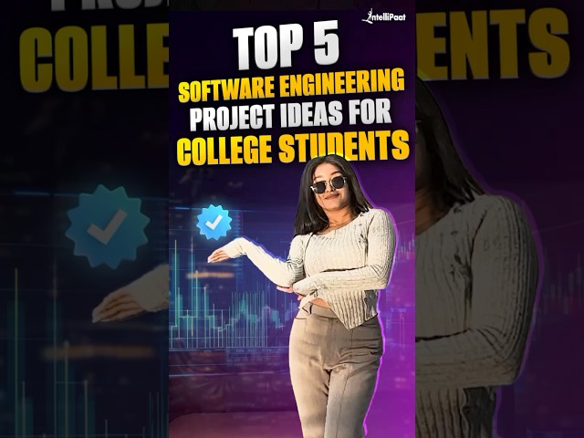 🔥Top 5 Software Engineering Project Ideas For College Students | Intellipaat #Shorts #Projects