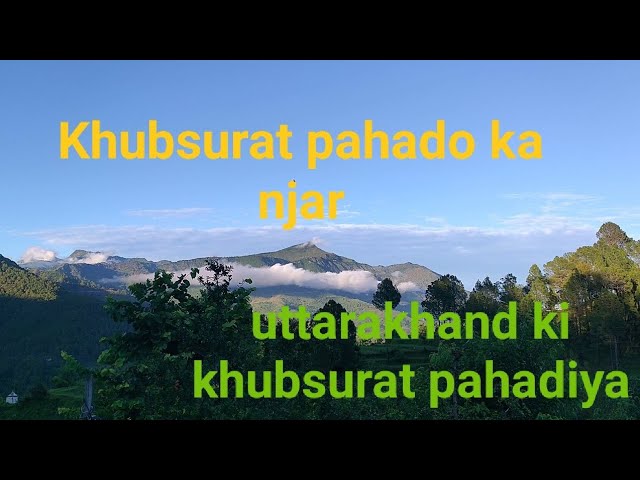 Khubsurat #pahad || कोयल की कोक || Feel #Nature || UKD star