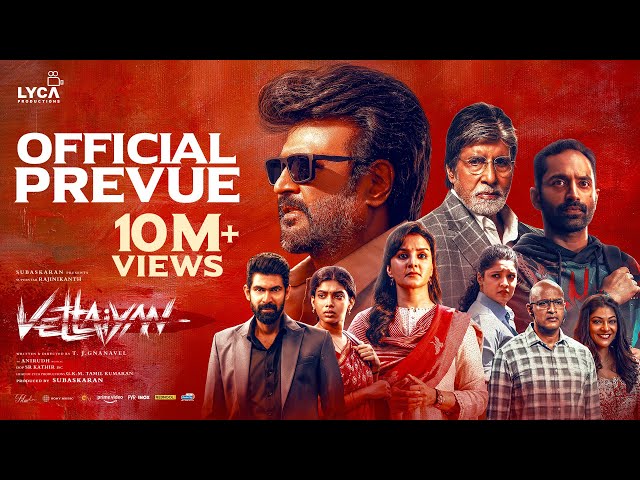 Vettaiyan - Prevue | Rajinikanth | Amitabh Bachchan | T.J. Gnanavel | Anirudh | Subaskaran | Lyca