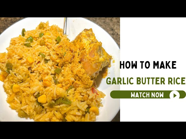 Easy Garlic butter Rice