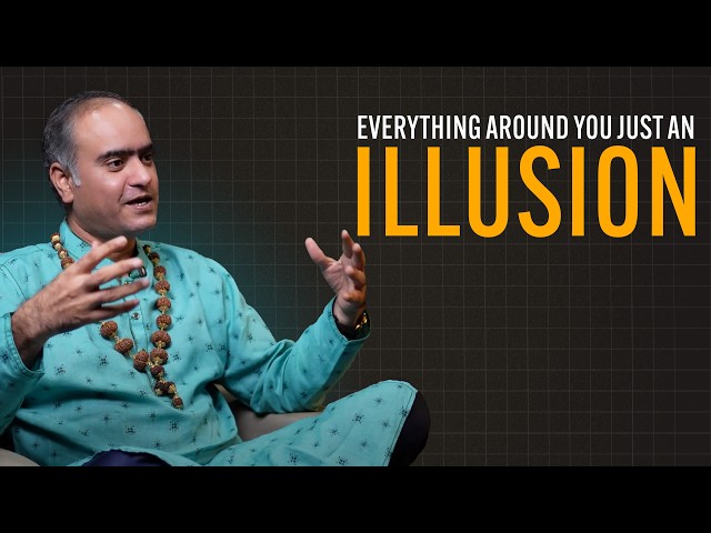 The ILLUSION That's Controlling Your Life Right Now | Siddha Guru Atmananda