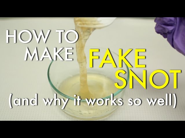 How To Make Fake Snot (and why it works so well)