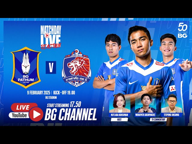 🔴 MATCHDAY LIVE REACTION : BG Pathum United vs Port FC | THAI LEAGUE1 2024/25 (MW21)