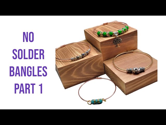 How to make - Cold Connection - No Solder Bangles with Bead Accents Part 1 - DIY Bangles