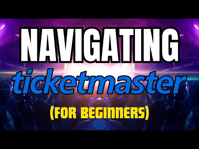 How to Navigate Ticketmaster .com (For Beginners) Ticket Flipping Hub