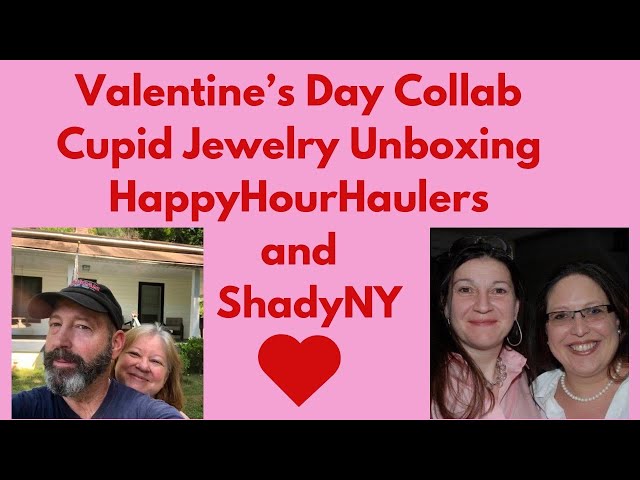 Valentine’s Day Cupid Jewelry Unboxing Collaboration- 10 YouTube channels of jewelry @shadyny