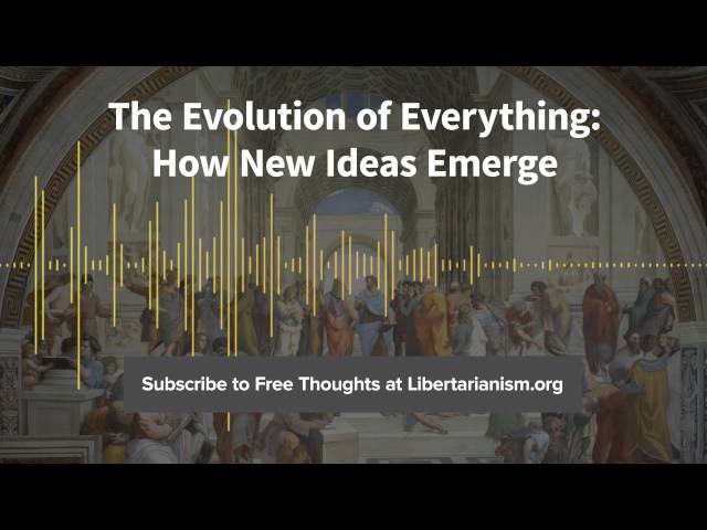 Episode 110: The Evolution of Everything: How New Ideas Emerge (with Matt Ridley)