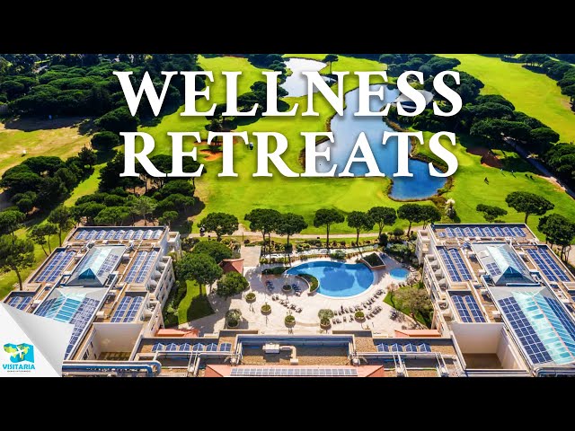 10 Best Wellness Retreats In The World