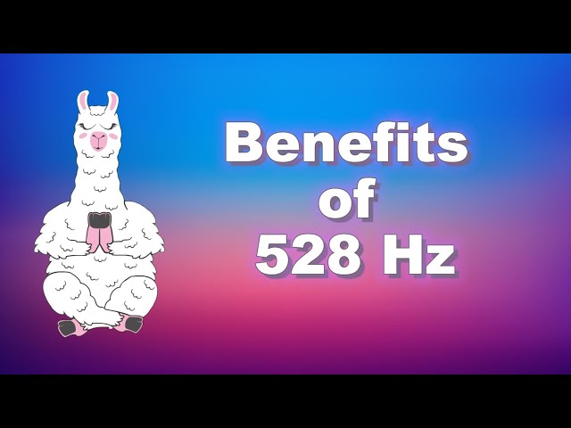 The Surprising Benefits of Using 528 Hz Healing Tone for Your Well-Being