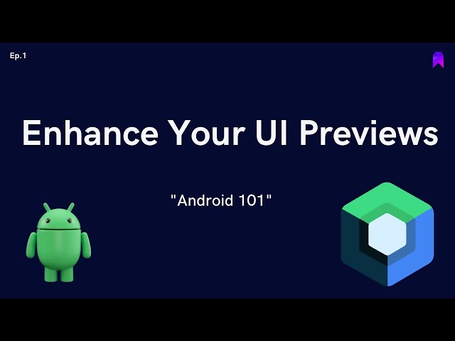 Enhance Your UI Previews in Jetpack Compose