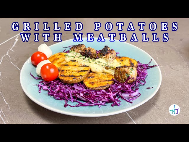 Grilled potatoes with meatballs. Hearty and tasty dinner. Perfect rustic dinner. Subtitles.