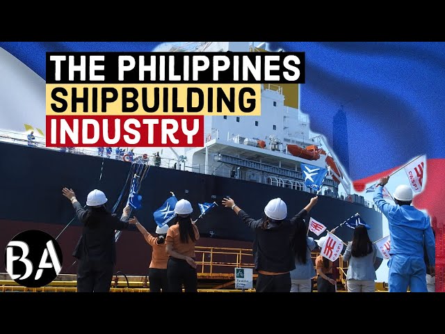 How the Philippines Became a Shipbuilding Giant