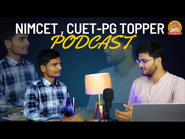 NIMCET AND CUET-PG TOPPER | PODCAST | MAARULA ENTRANCE CLASSES #nimcettopper