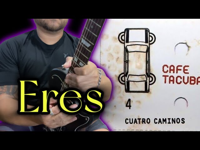 Como tocar Eres - guitarra - Café Tacuba - tutorial