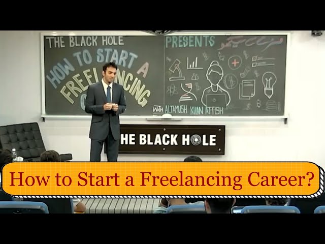 How to Start a Freelancing Career? | Altamush Khan Attish