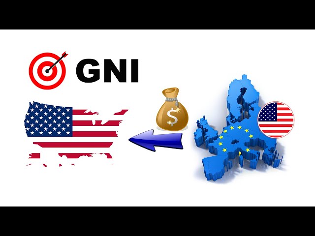 Gross National Income (GNI) explained - Definition, formula and examples