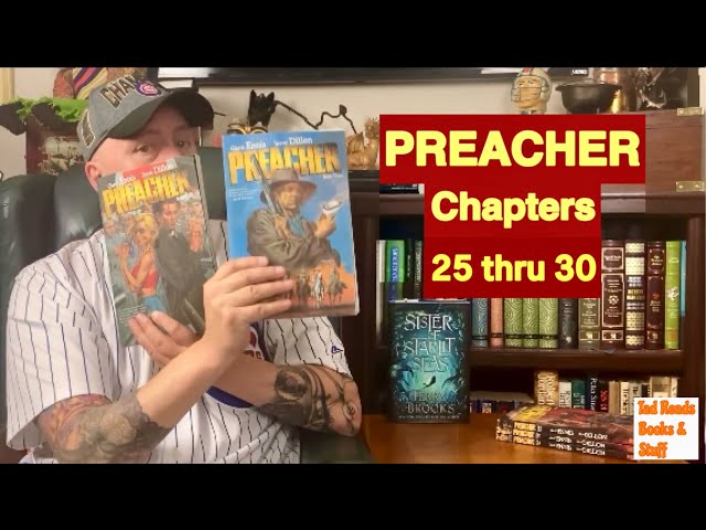 Preacher - Chapters 25 thru 30 - A MARVEL-ous team-up with @thegkbc4510