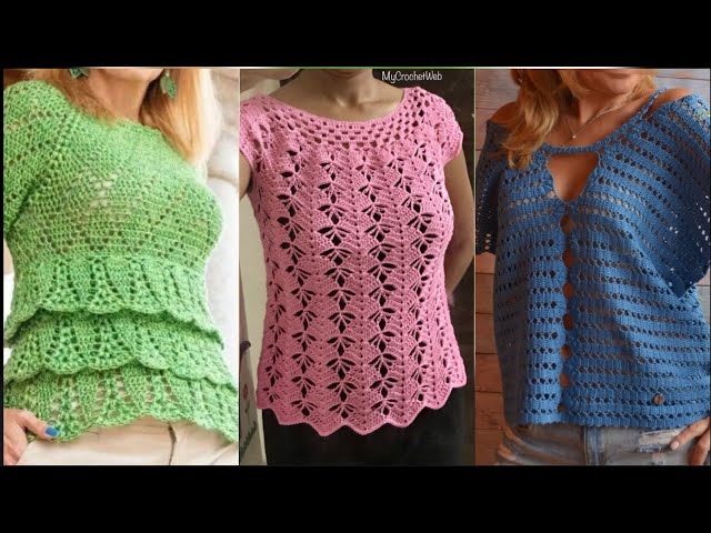 Amazing stylish trendy easy crochet handknit blouse top pattern designs ideas for women