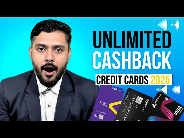 UNLIMITED Cashback Credit card 2025 | Best credit card 2025