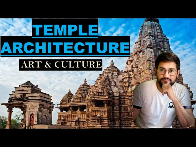 TEMPLE ARCHITECTURE || Nagara Style & Dravidian Style ||Art & Culture || UPSC-CSE, UPPSC & Others ||