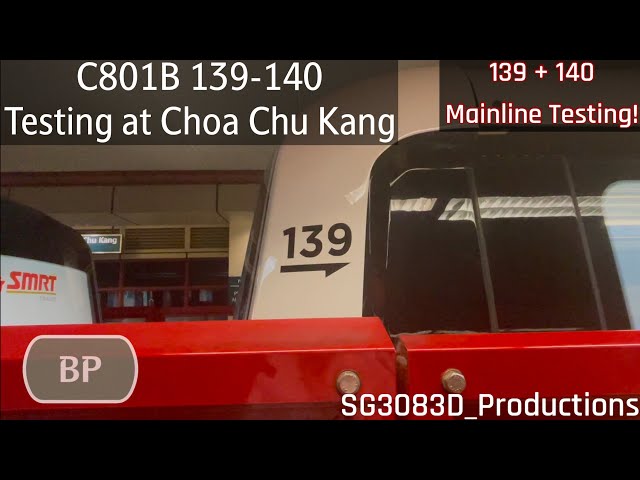 [SMRT][139 MAINLINE TESTING!] ALS C801B [139-140] - Testing at BP1 Choa Chu Kang (DNB)(BPLRT)