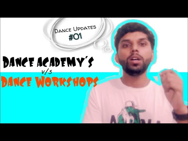 Dance academy's v/s Workshops || dance updated || #01