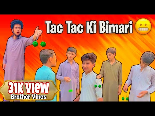 TikTik Ki Bimari | Clackers Tak Tak | Buner Vines| Tiktik game|Brother Vines