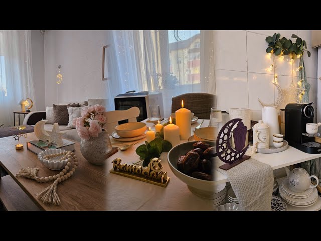 Decorate with me for Ramadan 🌙| dining Table setting , simple & slow cozy day