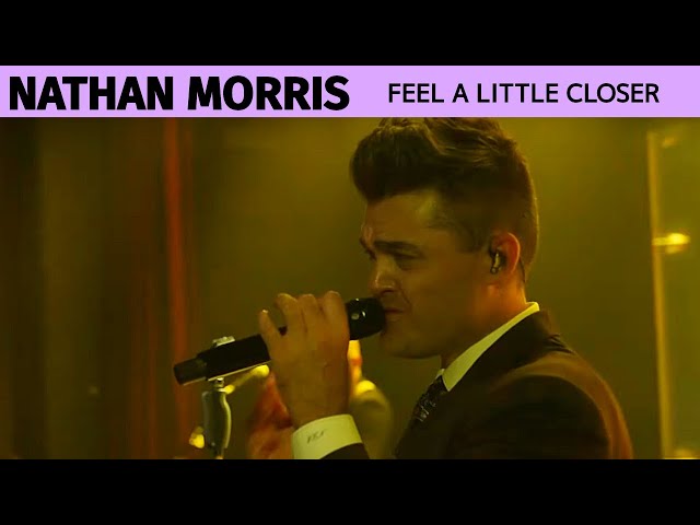 Feel A Little Closer - Nathan Morris