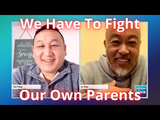 We Have To Fight Our Own Parents | Hmong Wealth Builders