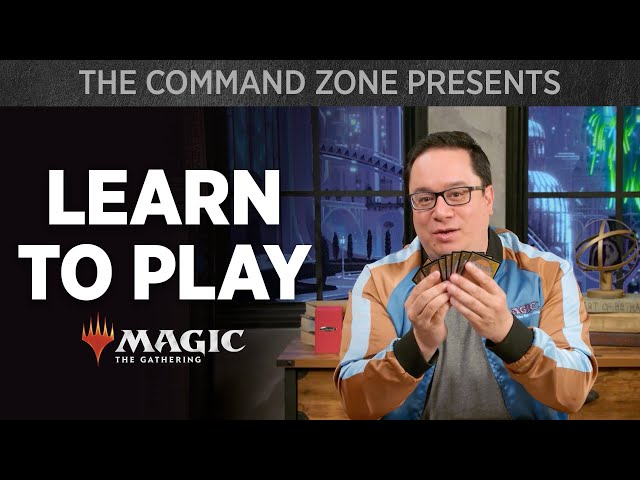 Learn to Play Magic: The Gathering | Presented by The Command Zone