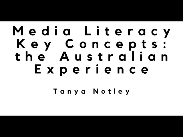 Media Literacy Key Concepts: the Australian Experience